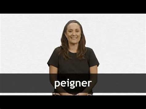 peigner in english|peigner translation.